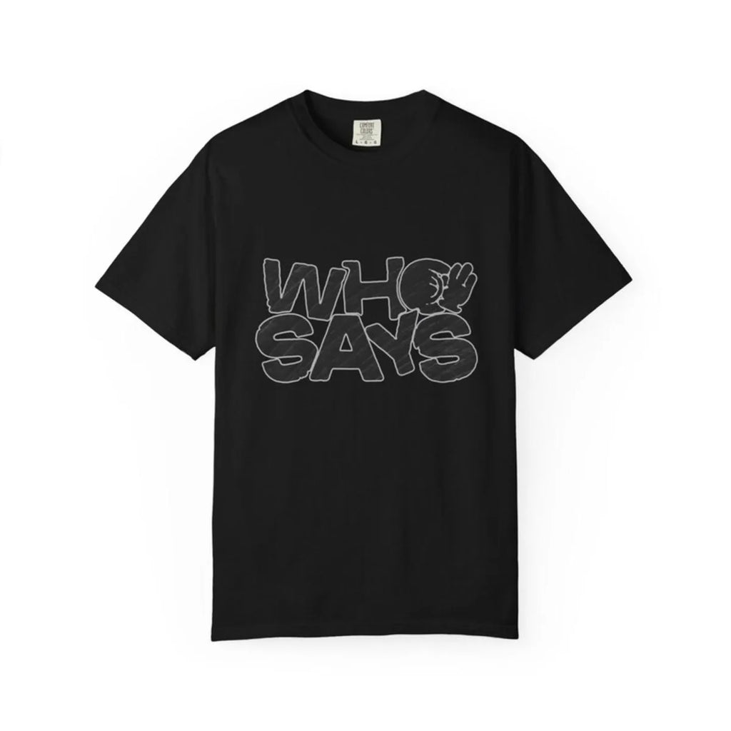 LYKN Who Says Graphic T-Shirt GMMTV ThamePo Series Fan Merchandise T-POP Idol Tee