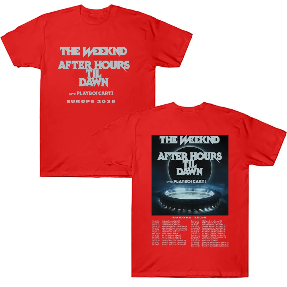 TheWeeknd After Hours Til Dawn Europe 2026 Tees Graphic T Shirts Women Men Hip Hop T-shirt Trendy Style Clothes Cotton T-shirts