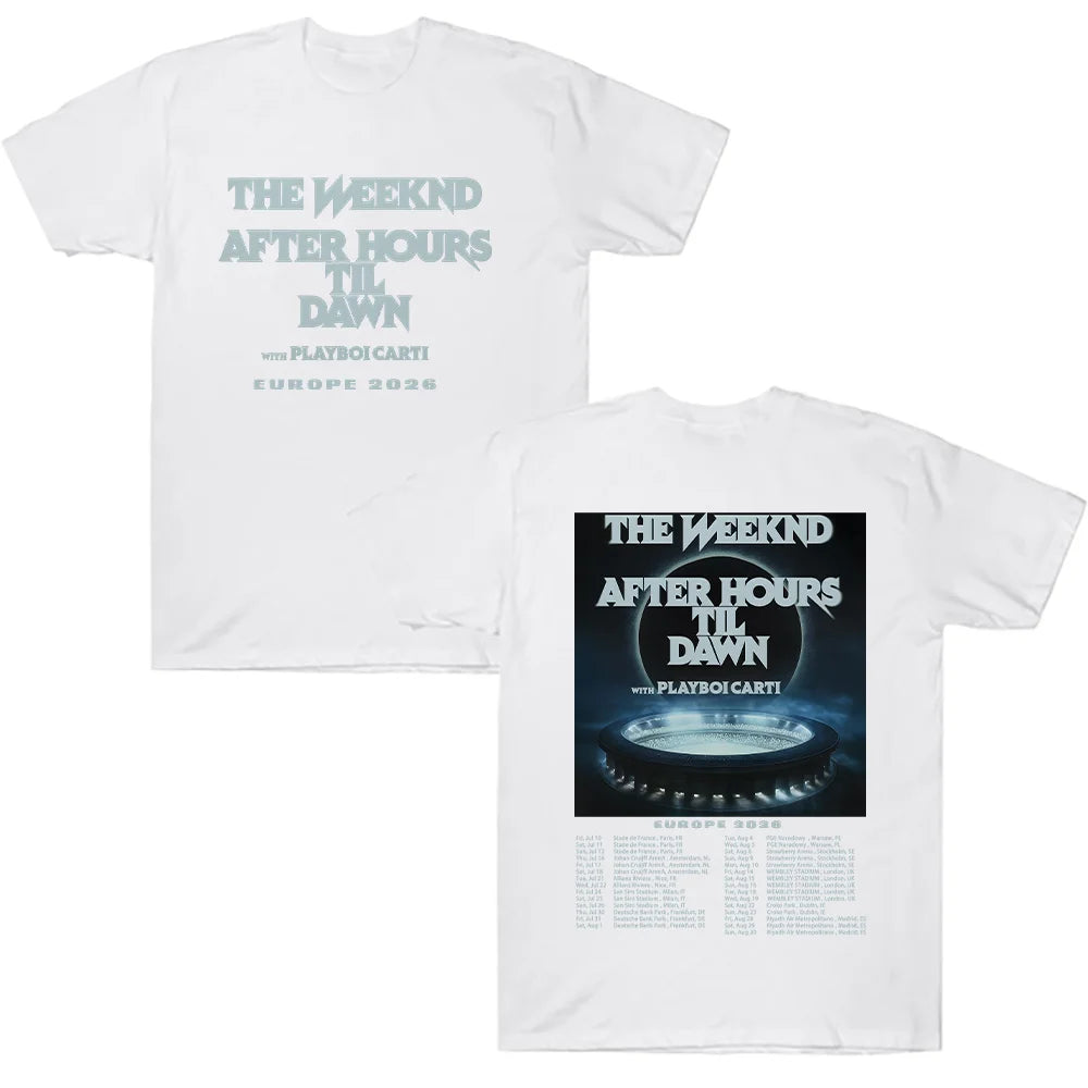 TheWeeknd After Hours Til Dawn Europe 2026 Tees Graphic T Shirts Women Men Hip Hop T-shirt Trendy Style Clothes Cotton T-shirts